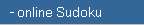 - online Sudoku